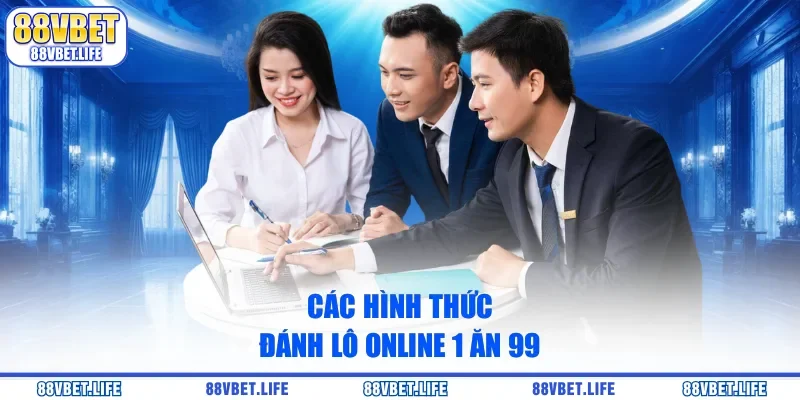 Đánh Lô Đề Online 1 Ăn 99 - Cá Cược Hấp Dẫn Nhận Thưởng Lớn - SIBK