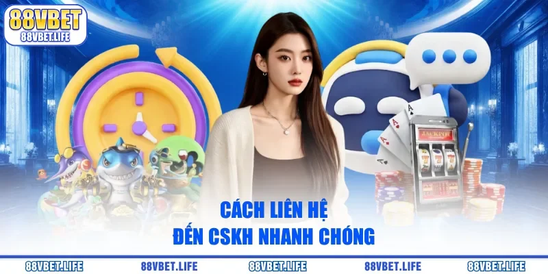 Hotline 88Vbet - Hỗ Trợ Liên Hệ CSKH Nhanh Chóng Và An Toàn - SIBK