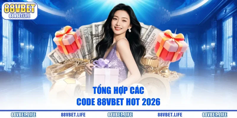 Code 88Vbet - Cập Nhật Mã Ưu Đãi Chất Lượng Nhất Hôm Nay - SIBK