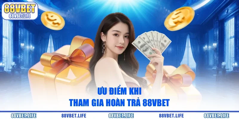 Hoàn Trả 88Vbet - Nhận Ưu Đãi Hot Từ Nhà Cái Uy Tín - SIBK
