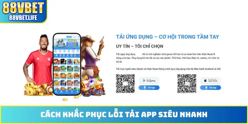Tải App 88VBET - Quy Trình Cài Đặt Ứng Dụng Trên Android/iOS - SIBK