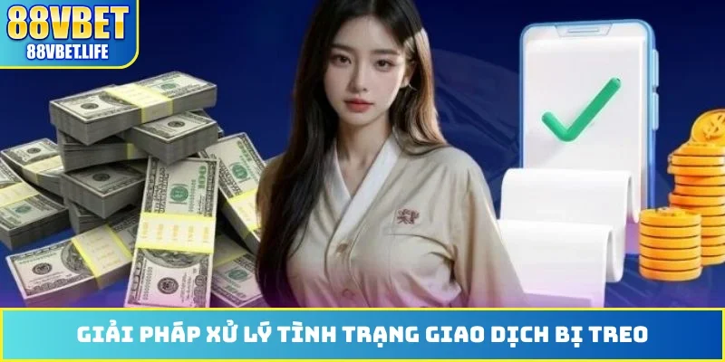 Rút Tiền 88VBET - Hướng Dẫn Thao Tác Qua 2 Kênh An Toàn Nhất - SIBK