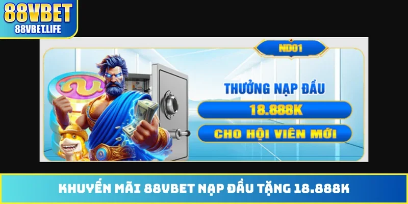 Khuyến Mãi 88VBET - Ưu Đãi Vô Tận Khi Đăng Ký Thành Công - SIBK