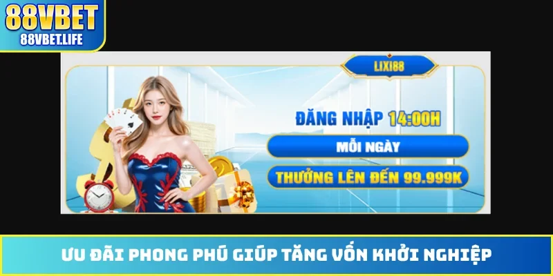Khuyến Mãi 88VBET - Ưu Đãi Vô Tận Khi Đăng Ký Thành Công - SIBK